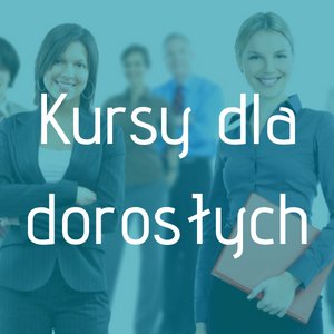Kursy dla dorosłych